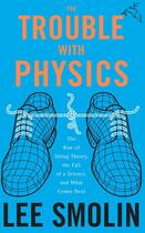 Couverture du livre « THE TROUBLE WITH PHYSICS - THE RISE OF STRING THEORY, THE FALL OF A SCIENCE AND WHAT COMES NEXT » de Lee Smolin aux éditions Adult Pbs