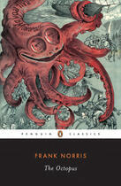 Couverture du livre « The Octopus: A Story Of California (The Epic Of Wheat Vol 1) » de Frank Norris aux éditions Adult Pbs