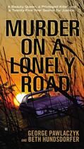 Couverture du livre « Murder on a Lonely Road » de Pawlaczyk George aux éditions Penguin Group Us
