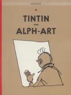 Couverture du livre « Tintin and alph-art » de Herge aux éditions Casterman