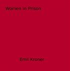 Couverture du livre « Women in Prison » de Emil Kroner aux éditions Epagine