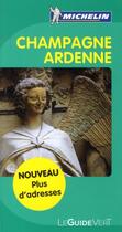 Couverture du livre « Le guide vert ; Champagne Ardenne (édition 2011) » de Collectif Michelin aux éditions Michelin