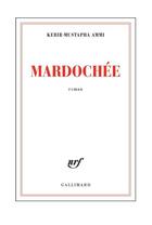 Couverture du livre « Mardochee » de Kebir Mustapha Ammi aux éditions Gallimard