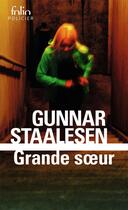 Couverture du livre « Grande soeur » de Gunnar Staalesen aux éditions Folio