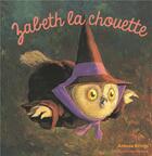 Couverture du livre « Zabeth la chouette » de Antoon Krings aux éditions Gallimard Jeunesse Giboulees
