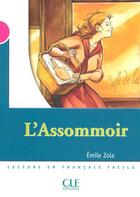 Couverture du livre « Lecture en français facile L'assommoir Niveau 3 » de Émile Zola aux éditions Cle International