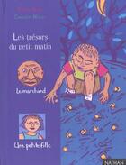 Couverture du livre « Les Tresors Du Petit Matin » de Philippe Dorin aux éditions Nathan