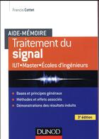 Couverture du livre « Aide-mémoire : traitement du signal (3e édition) » de Francis Cottet aux éditions Dunod