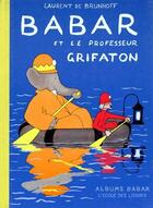 Couverture du livre « Babar et le professeur grifaton » de Brunhoff De Laurent aux éditions Ecole Des Loisirs