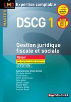 Couverture du livre « DSCG 1 ; gestion juridique fiscale et sociale ; manuel (6e édition) » de Alain Burlaud aux éditions Foucher