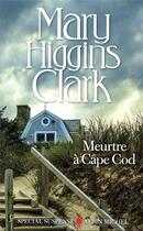 Couverture du livre « Meurtre à Cape Cod » de Mary Higgins Clark aux éditions Albin Michel