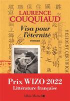 Couverture du livre « Visa pour l'éternité » de Laurence Couquiaud aux éditions Albin Michel