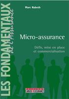 Couverture du livre « Micro-assurance » de Marc Nabeth aux éditions L'argus De L'assurance