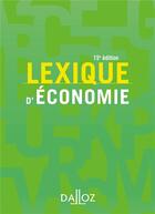 Couverture du livre « Lexique d'économie (15e édition) » de Ahmed Silem aux éditions Dalloz