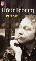 Couverture du livre « Poésie » de Michel Houellebecq aux éditions J'ai Lu