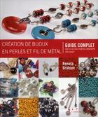 Couverture du livre « Creation de bijoux en perles et fil de metal » de Graham Renata aux éditions L'inedite