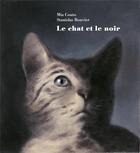 Couverture du livre « Le chat et le noir » de Mia Couto et Stanislas Bouvier aux éditions Chandeigne