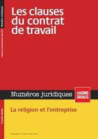 Couverture du livre « Les clauses du contrat de travail (édition 2015) » de Lydie Lagrange aux éditions Liaisons