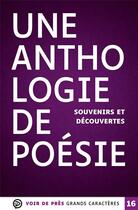 Couverture du livre « Une athologie de poesie souvenirs et decouvertes » de Ruchier Jacob aux éditions Voir De Pres