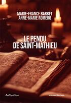 Couverture du livre « Le pendu de Saint Mathieu » de Marie-France Barbet et Anne-Marie Romero aux éditions Au Pays Reve