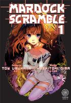 Couverture du livre « Mardock scramble Tome 1 » de Yoshitoki Oima et Tow Ubukata aux éditions Noeve Grafx