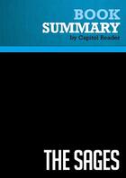 Couverture du livre « Summary: The Sages : Review and Analysis of Charles R. Morris's Book » de Businessnews Publishing aux éditions Political Book Summaries