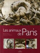 Couverture du livre « Les animaux de paris » de Monique Main et Francoise Perreaux aux éditions Massin