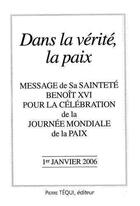 Couverture du livre « Message de Sa Sainteté Benoît XVI pour la célébration de la Journée mondiale de la paix - 1er janvier 2006 » de  aux éditions Tequi