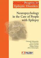 Couverture du livre « Progress in epileptic disorders ; neuropsychology in the care of people with epilepsy » de Christoph Helmstaedter et Bruce Hermann et Maryse Lassonde et Philippe Kahane aux éditions John Libbey