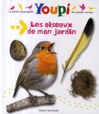 Couverture du livre « Les oiseaux de mon jardin » de Chanut/Saillard aux éditions Bayard Jeunesse