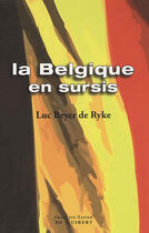 Couverture du livre « Belgique en sursis » de Beyer De Ryke aux éditions Francois-xavier De Guibert