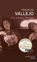 Couverture du livre « Les soeurs Brelan » de Francois Vallejo aux éditions Points