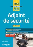 Couverture du livre « Adjoint de sécurité ; catégorie C ; tout-en-un (édition 2018/2019) » de Marc Dalens aux éditions Studyrama