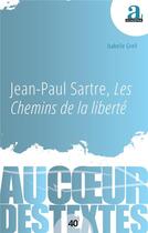 Couverture du livre « Jean-Paul Sartre, les chemins de la liberté » de Isabelle Grell aux éditions Academia