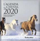 Couverture du livre « L'agenda du cheval (édition 2020) » de Marie-Luce Hubert et Jean-Louis Klein aux éditions Rustica