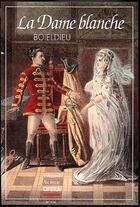 Couverture du livre « L'avant-scène opéra n.176 ; la dame blanche » de Francois Adrien Boieldieu aux éditions L'avant-scene Opera