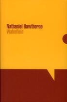 Couverture du livre « Wakefield » de Nathaniel Hawthorne aux éditions Allia