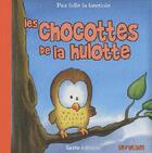 Couverture du livre « Les chocottes de la hulotte » de Luc Turlan aux éditions Geste