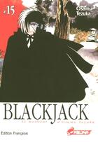 Couverture du livre « BlackJack T.15 » de Osamu Tezuka aux éditions Asuka