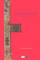 Couverture du livre « Un livre, une foi, une ville - le breviaire manuscrit d'uzes de 1472 » de Stutzmann Dominique aux éditions Art Lys