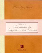 Couverture du livre « Cah.5 mes recettes languedoc cevennes » de Favand M.-A. aux éditions Bonneton