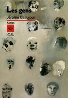 Couverture du livre « Les gens » de Jerome Beaujour aux éditions P.o.l