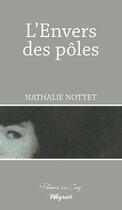 Couverture du livre « L'envers des pôles » de Nathalie Nottet aux éditions Weyrich