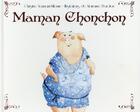 Couverture du livre « Maman chonchon » de Marianne Barcilon et Christine Naumann-Villemin aux éditions Kaleidoscope