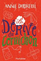 Couverture du livre « La derive du cornichon » de Dubreuil Annie aux éditions Editions Hurtubise