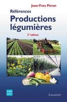 Couverture du livre « Productions legumieres » de Peron Jean-Yves aux éditions Synthese Agricole