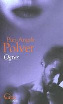 Couverture du livre « Ogres » de Polver-P.A aux éditions Le Cercle