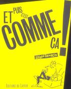 Couverture du livre « Et puis c est comme ca ! » de Lefred-Thouron aux éditions Le Layeur