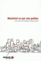 Couverture du livre « Montréal vu par ses poètes » de  aux éditions Memoire D'encrier