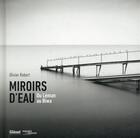 Couverture du livre « Miroirs d'eau ; du Léman au Biwa » de Olivier Robert aux éditions Glenat